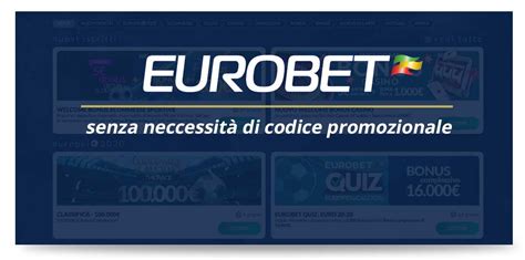 welcome bonus eurobet codice